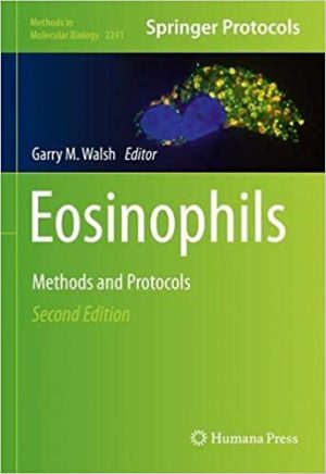Eosinophils Methods and Protocols 2nd Edition