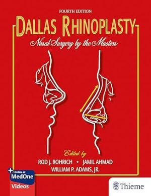 Dallas Rhinoplasty Nasal Surgery by the Masters 4th Edition