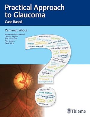 Practical Approach to Glaucoma Case Based