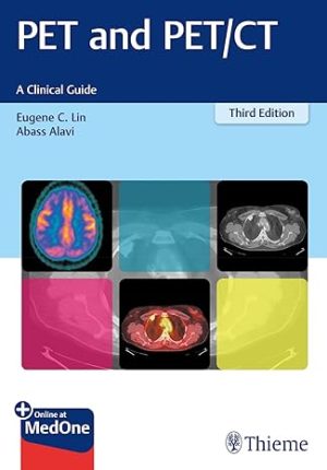 PET and PET CT A Clinical Guide 3rd Edition