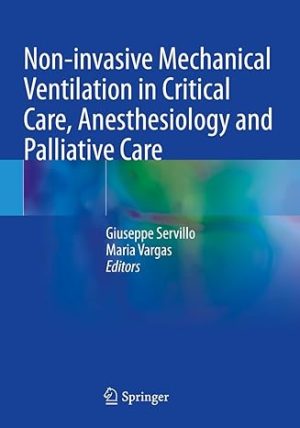 Non invasive Mechanical Ventilation in Critical Care Anesthesiology and Palliative Care