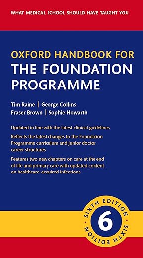 Oxford Handbook for the Foundation Programme 6th Edition